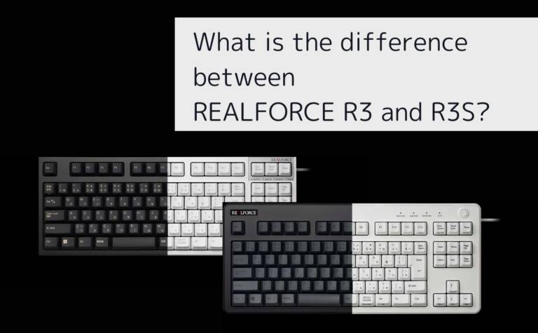 What is the difference between REALFORCE R3 and R3S? Also explains the ...