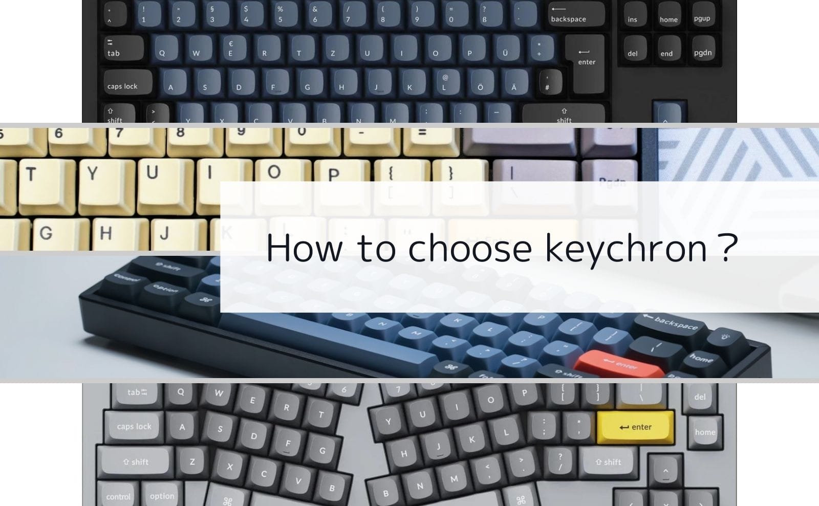 Keychron Keyboard Selection Guidelines - GreenKeys(グリーン