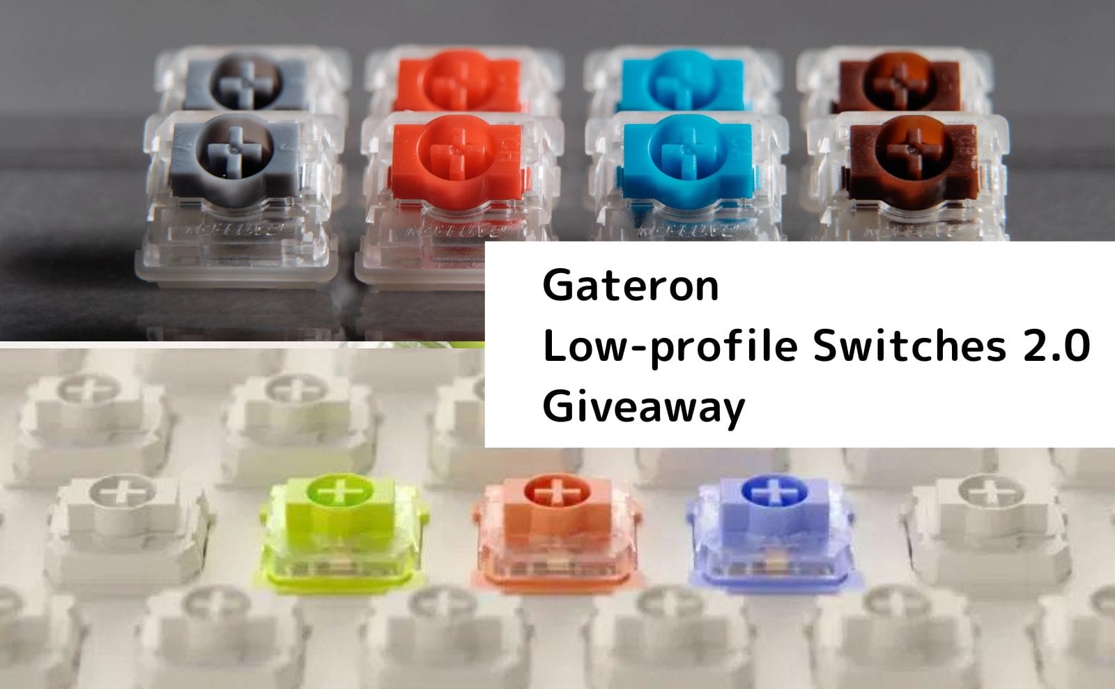 Gateron Low profile 2.0 Switchesがリリースされる｜旧モデルと比較し ...
