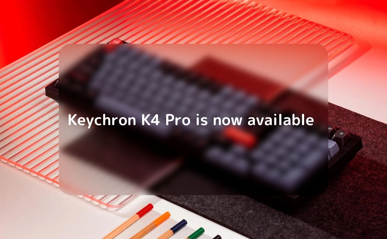 Keychron K4 Proが発売！キーマップカスタマイズに対応したMacでも